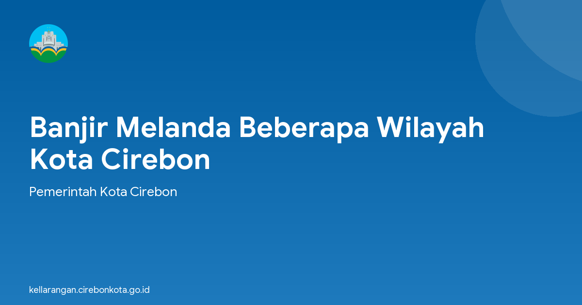 Banjir Melanda Beberapa Wilayah Kota Cirebon