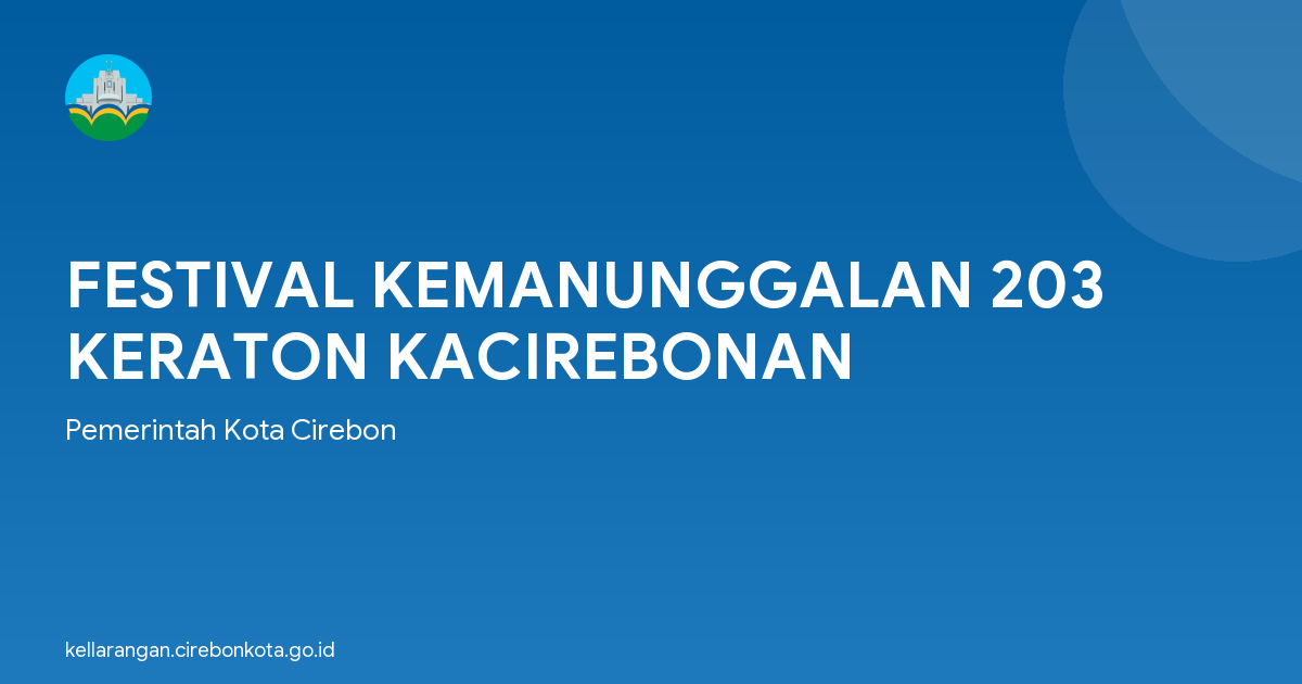FESTIVAL KEMANUNGGALAN 203 KERATON KACIREBONAN