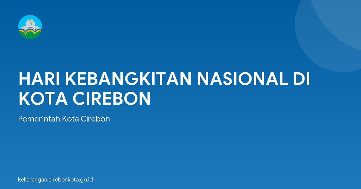 HARI KEBANGKITAN NASIONAL DI KOTA CIREBON