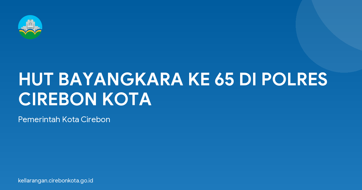 HUT BAYANGKARA KE 65 DI POLRES CIREBON KOTA