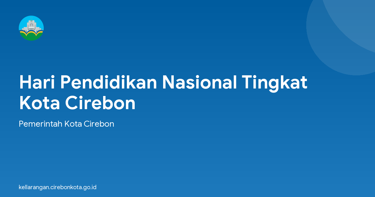 Hari Pendidikan Nasional Tingkat Kota Cirebon