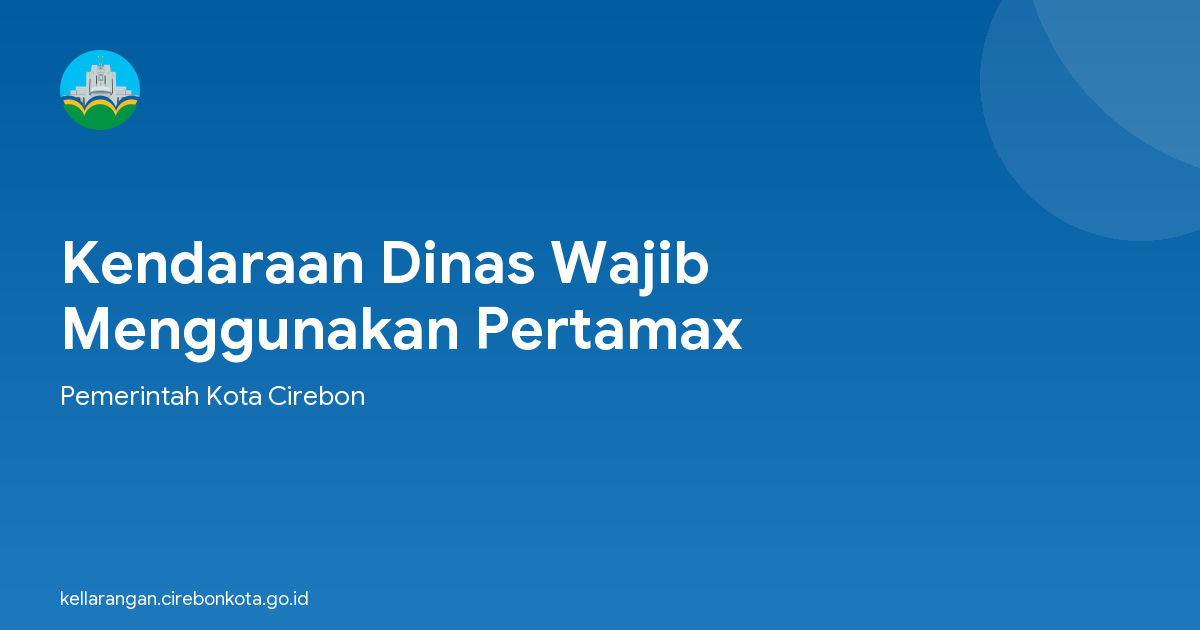 Kendaraan Dinas Wajib Menggunakan Pertamax