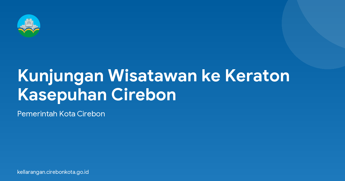 Kunjungan Wisatawan ke Keraton Kasepuhan Cirebon