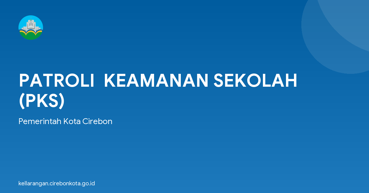 PATROLI  KEAMANAN SEKOLAH (PKS)