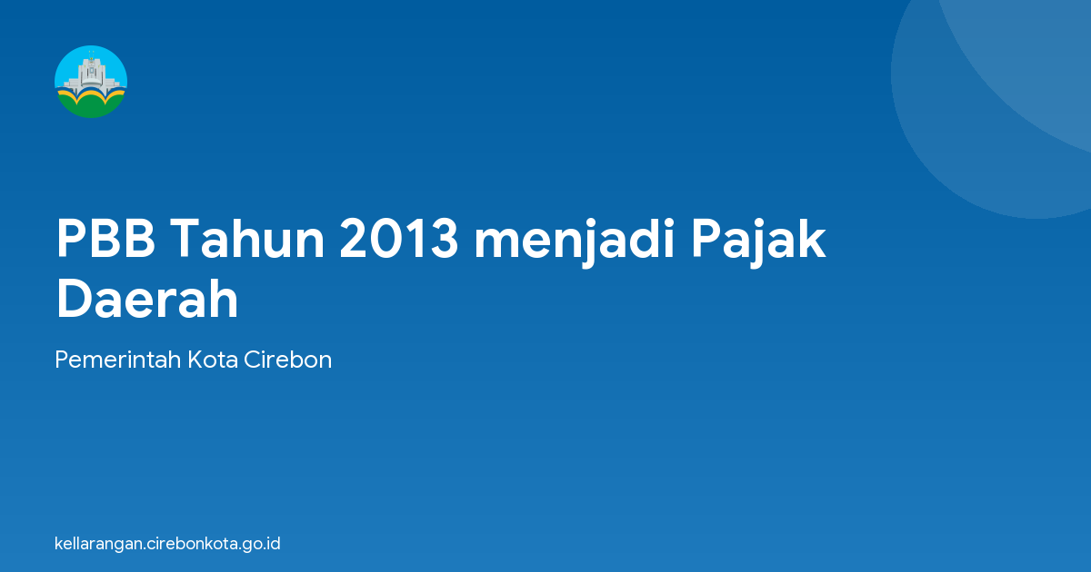 PBB Tahun 2013 menjadi Pajak Daerah