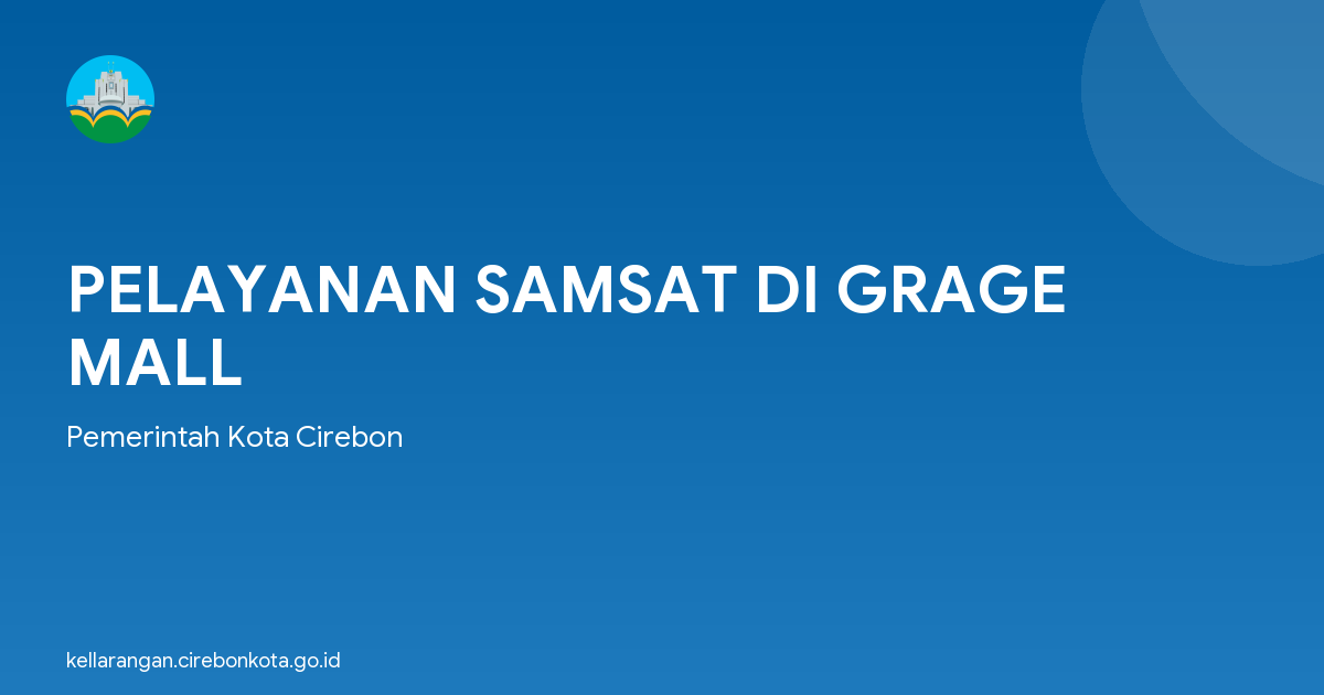PELAYANAN SAMSAT DI GRAGE MALL