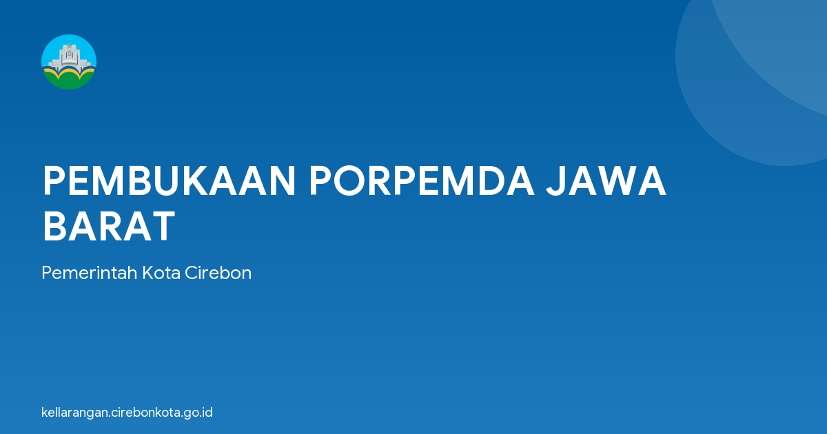 PEMBUKAAN PORPEMDA JAWA BARAT