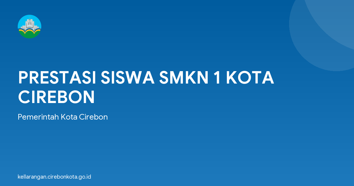 PRESTASI SISWA SMKN 1 KOTA CIREBON