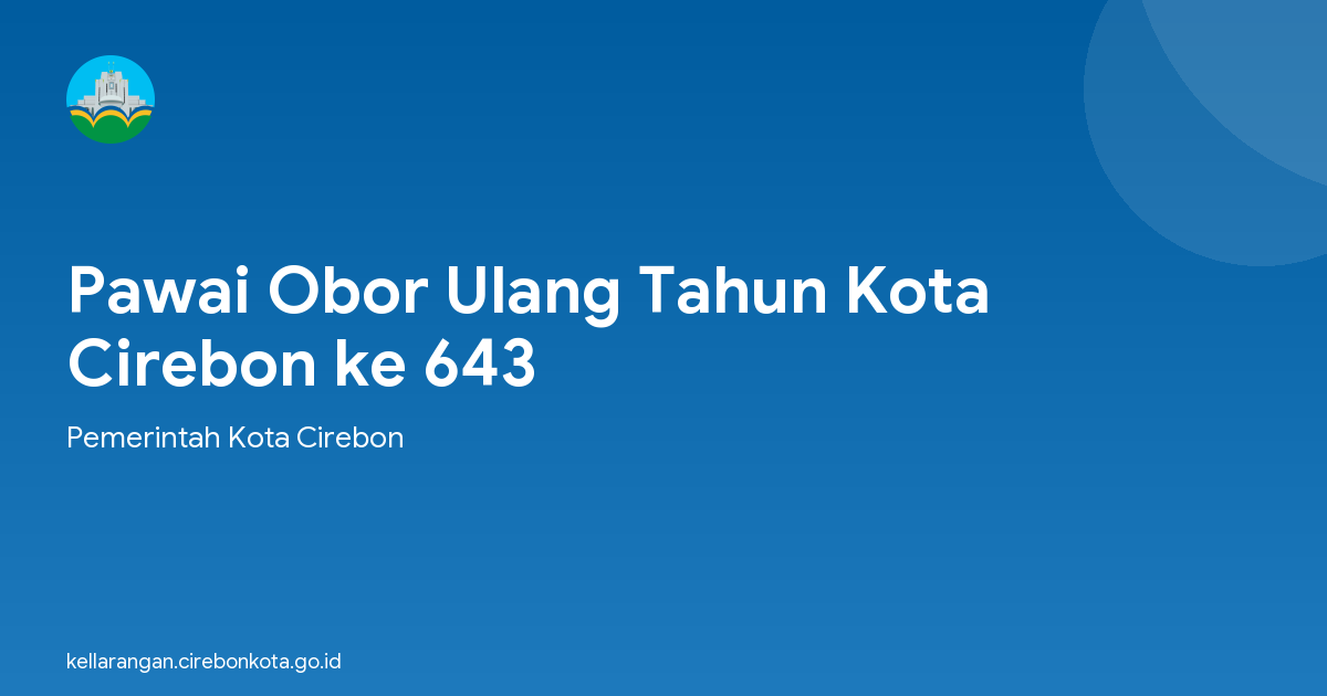 Pawai Obor Ulang Tahun Kota Cirebon ke 643