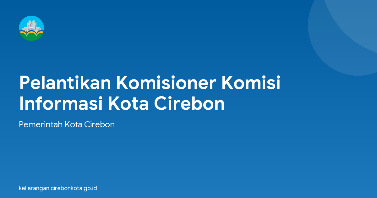 Pelantikan Komisioner Komisi Informasi Kota Cirebon