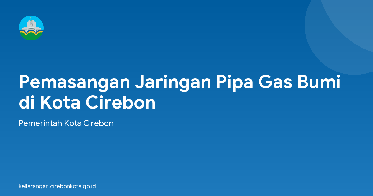 Pemasangan Jaringan Pipa Gas Bumi di Kota Cirebon
