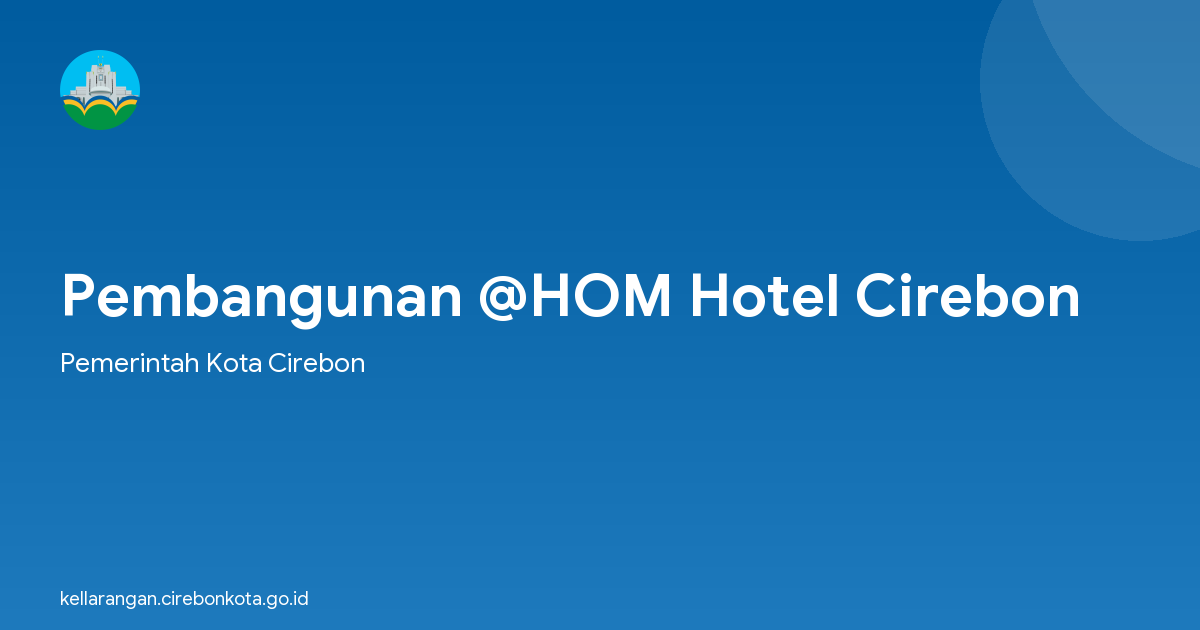 Pembangunan @HOM Hotel Cirebon
