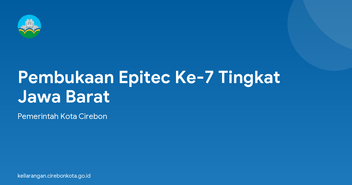 Pembukaan Epitec Ke-7 Tingkat Jawa Barat