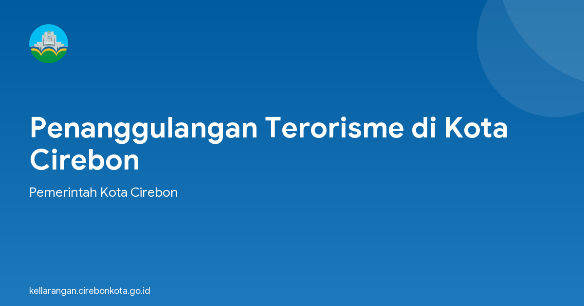 Penanggulangan Terorisme di Kota Cirebon
