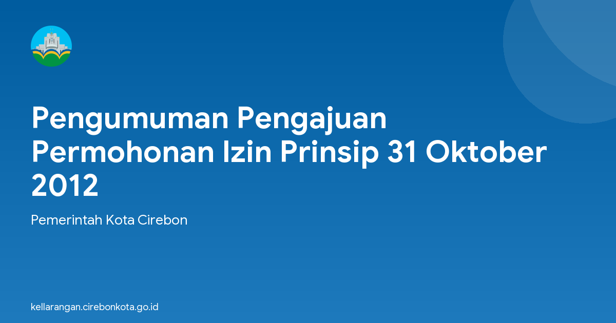 Pengumuman Pengajuan Permohonan Izin Prinsip 31 Oktober 2012
