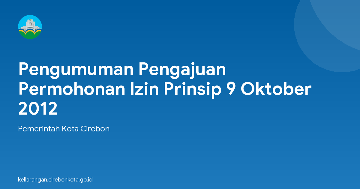 Pengumuman Pengajuan Permohonan Izin Prinsip 9 Oktober 2012