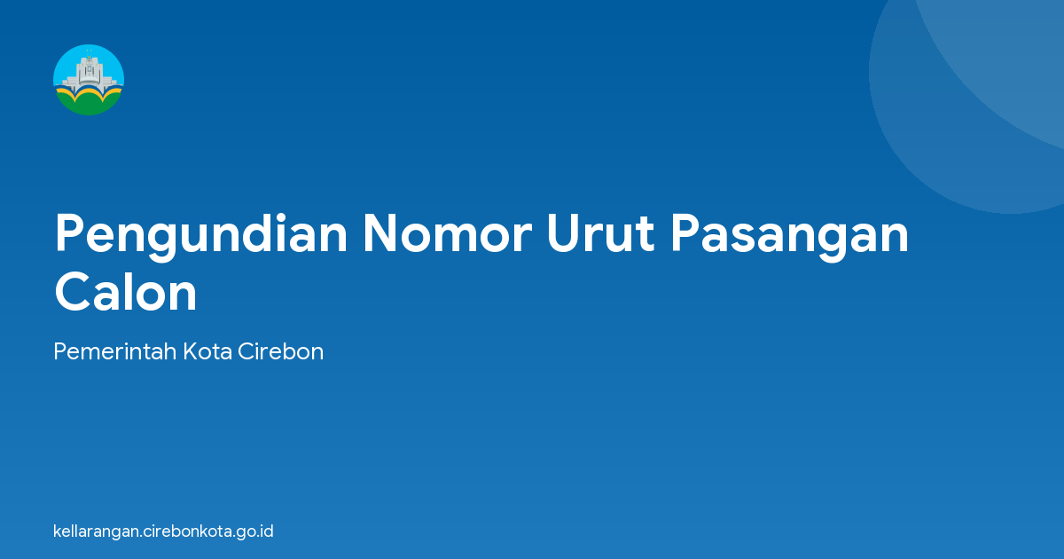 Pengundian Nomor Urut Pasangan Calon