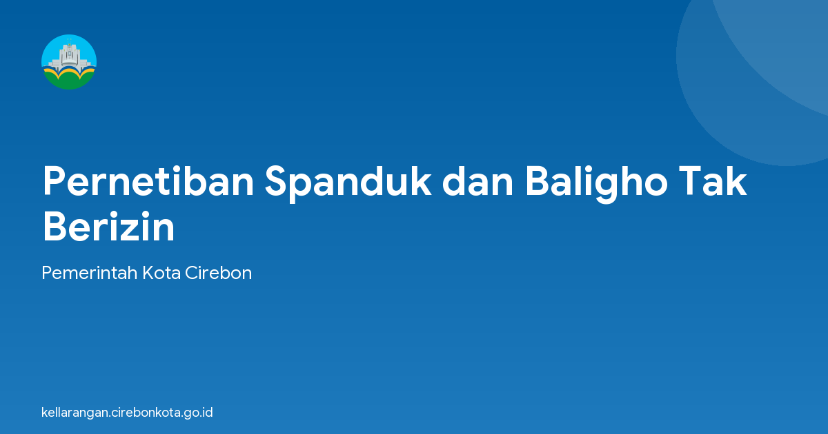 Pernetiban Spanduk dan Baligho Tak Berizin
