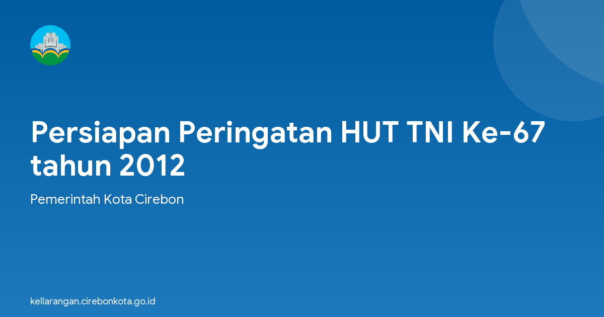 Persiapan Peringatan HUT TNI Ke-67 tahun 2012