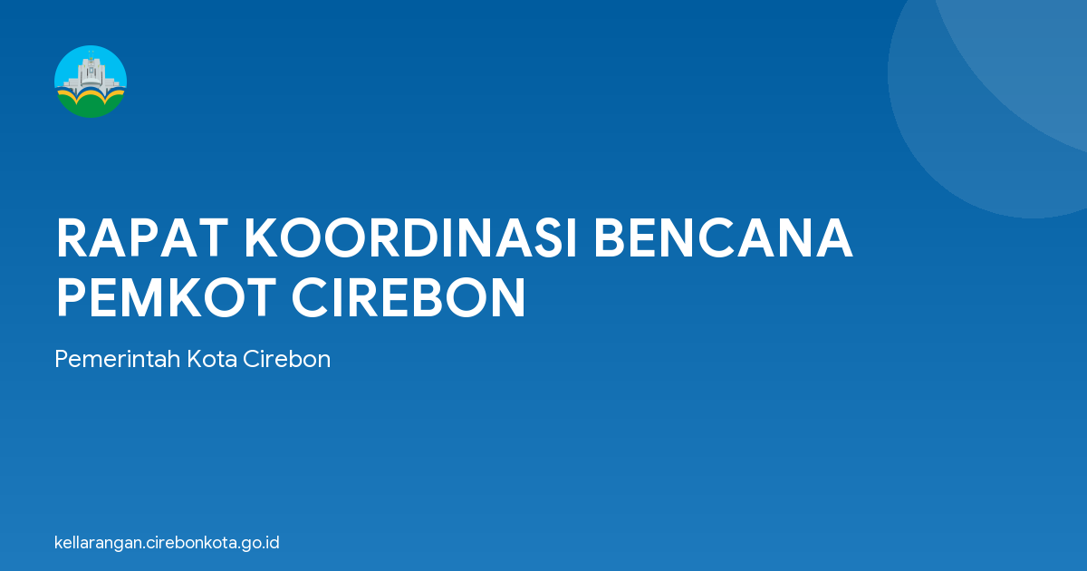 RAPAT KOORDINASI BENCANA PEMKOT CIREBON