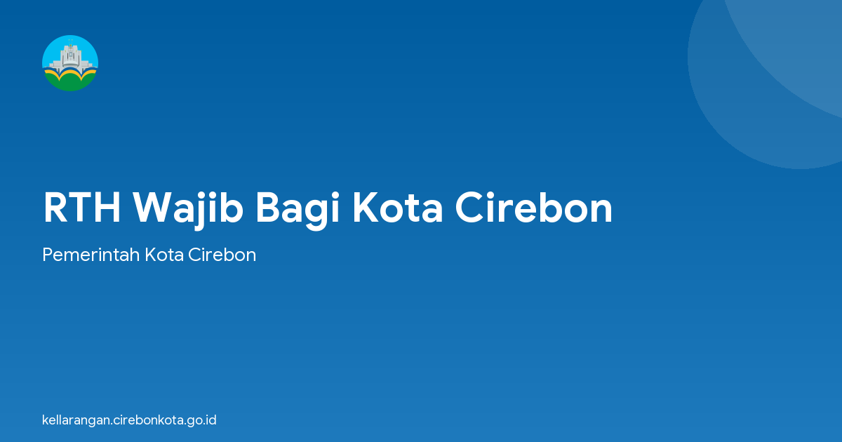 RTH Wajib Bagi Kota Cirebon