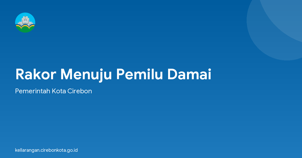 Rakor Menuju Pemilu Damai