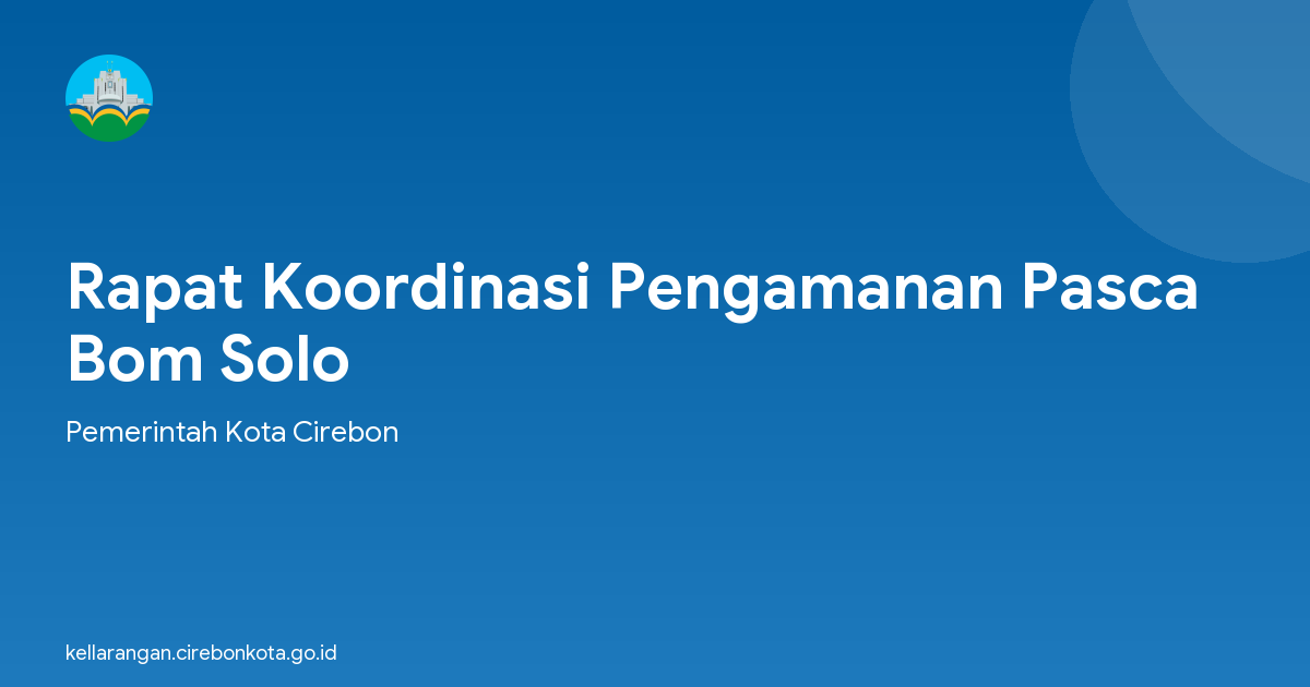 Rapat Koordinasi Pengamanan Pasca Bom Solo