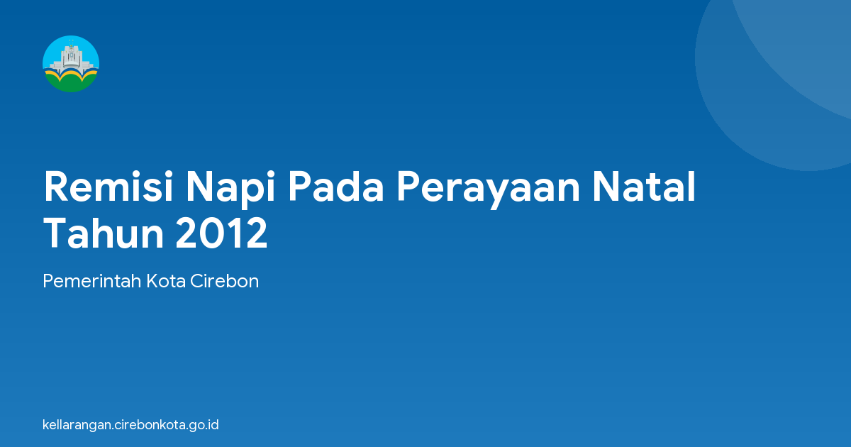Remisi Napi Pada Perayaan Natal Tahun 2012