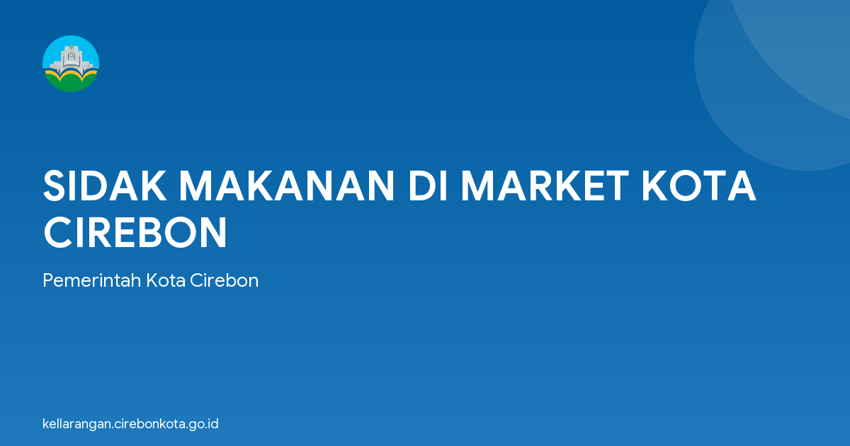 SIDAK MAKANAN DI MARKET KOTA CIREBON