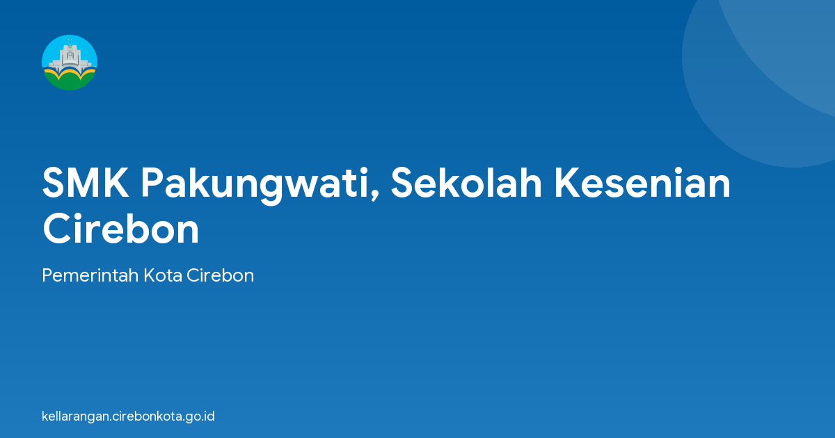 SMK Pakungwati, Sekolah Kesenian Cirebon