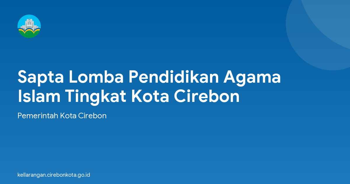 Sapta Lomba Pendidikan Agama Islam Tingkat Kota Cirebon