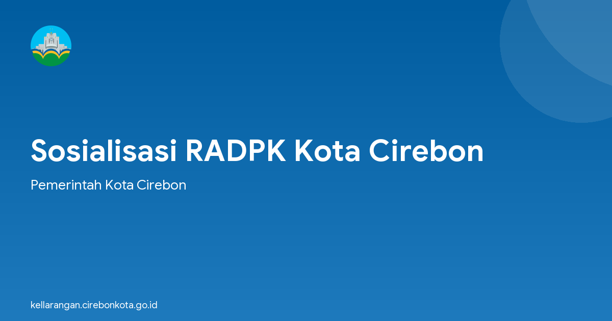 Sosialisasi RADPK Kota Cirebon