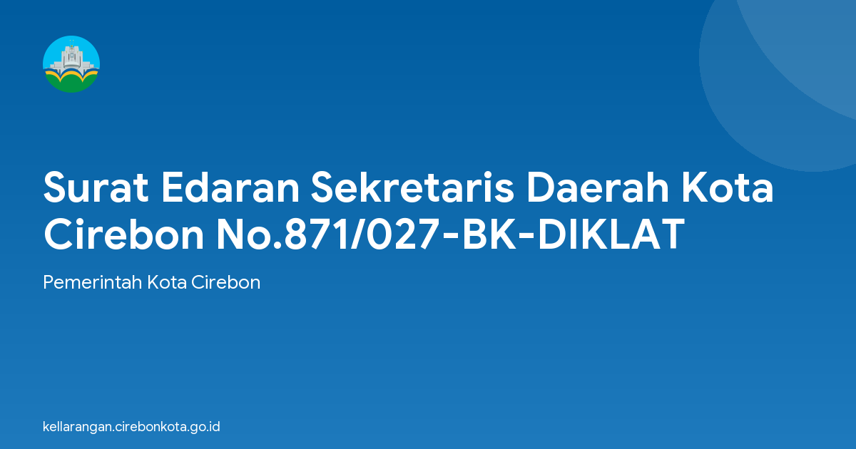 Surat Edaran Sekretaris Daerah Kota Cirebon No.871/027-BK-DIKLAT