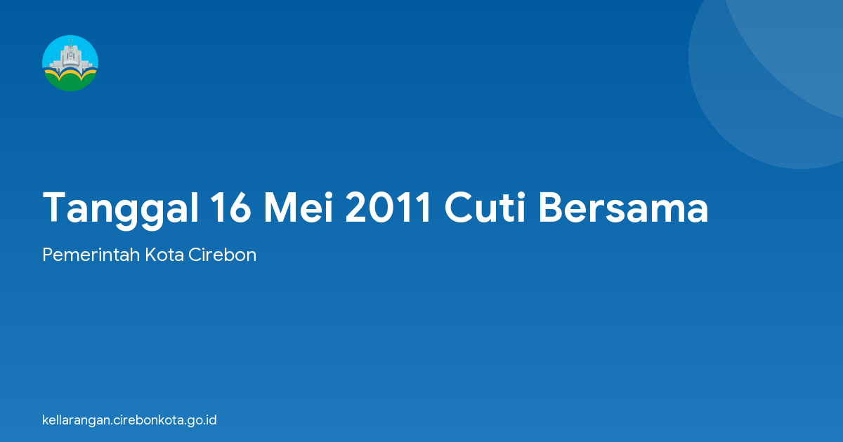Tanggal 16 Mei 2011 Cuti Bersama