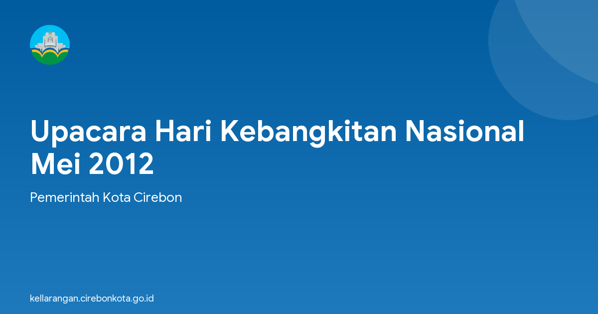Upacara Hari Kebangkitan Nasional Mei 2012