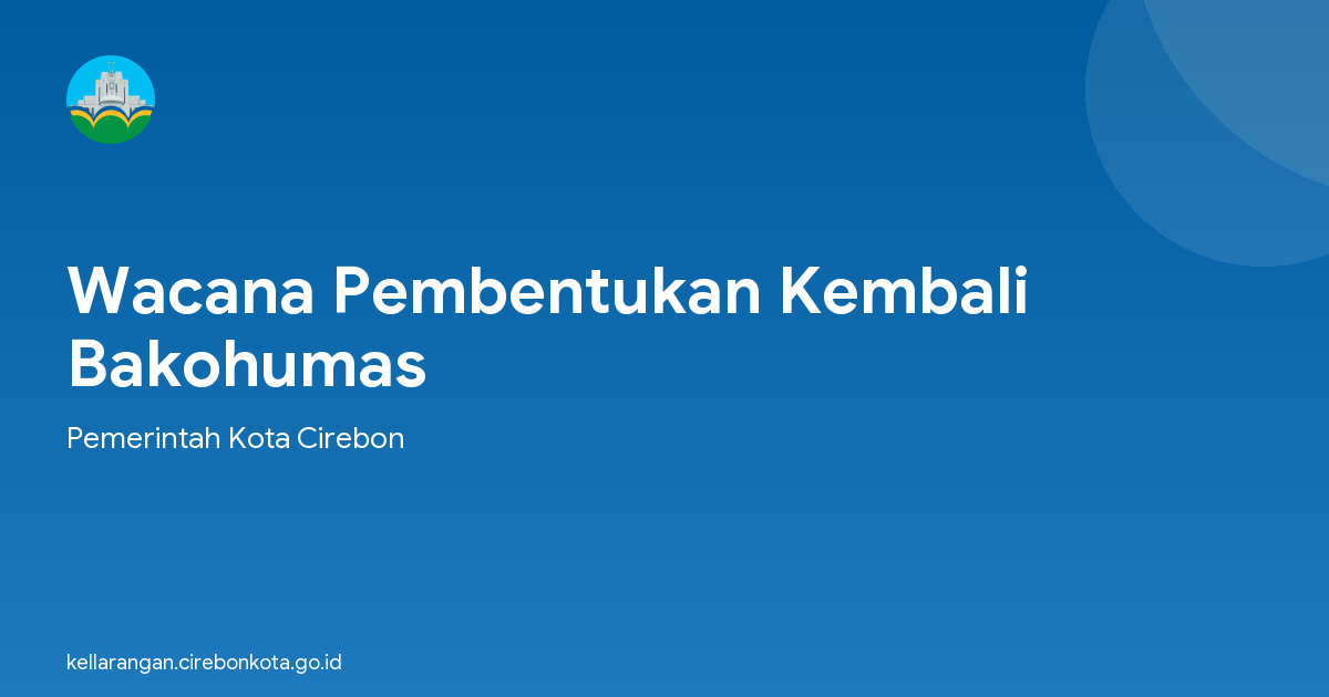 Wacana Pembentukan Kembali Bakohumas