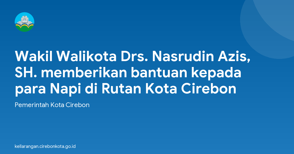 Wakil Walikota Drs. Nasrudin Azis, SH. memberikan bantuan kepada para Napi di Rutan Kota Cirebon