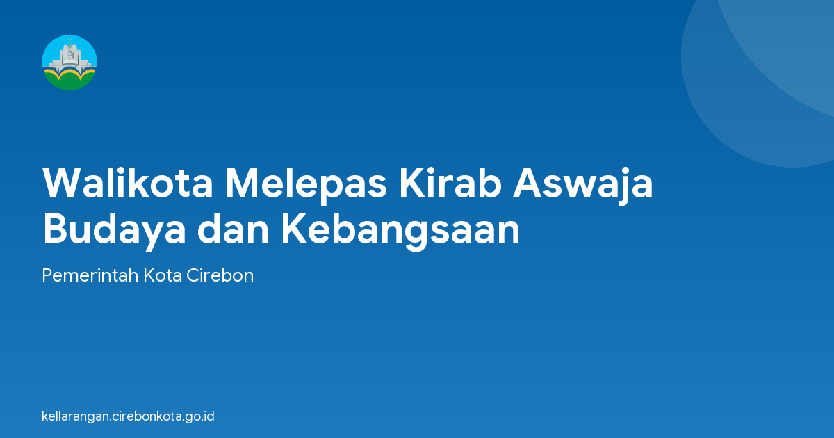 Walikota Melepas Kirab Aswaja Budaya dan Kebangsaan