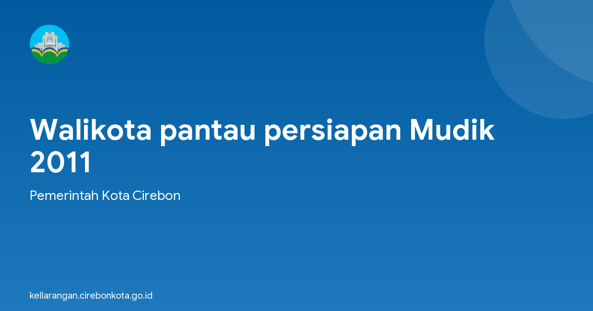 Walikota pantau persiapan Mudik 2011