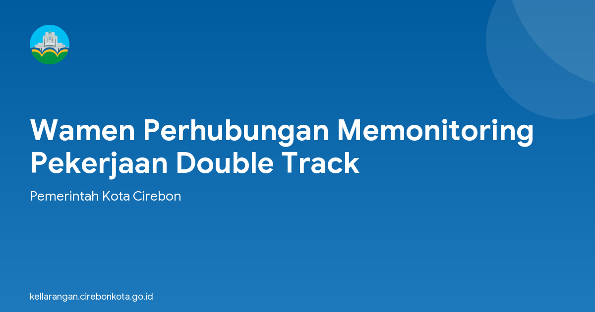 Wamen Perhubungan Memonitoring Pekerjaan Double Track