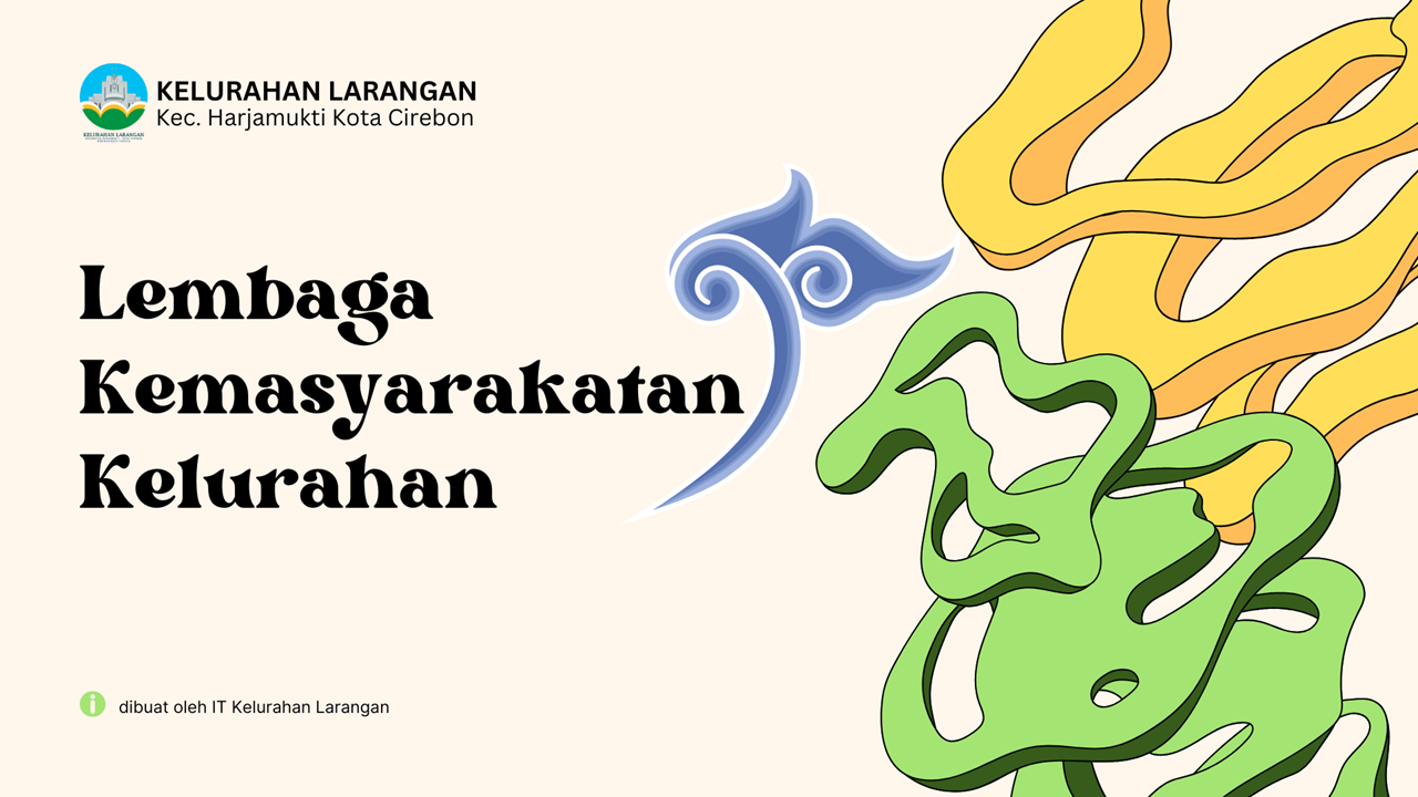 Lembaga Kemasyarakatan Kelurahan (LKK)